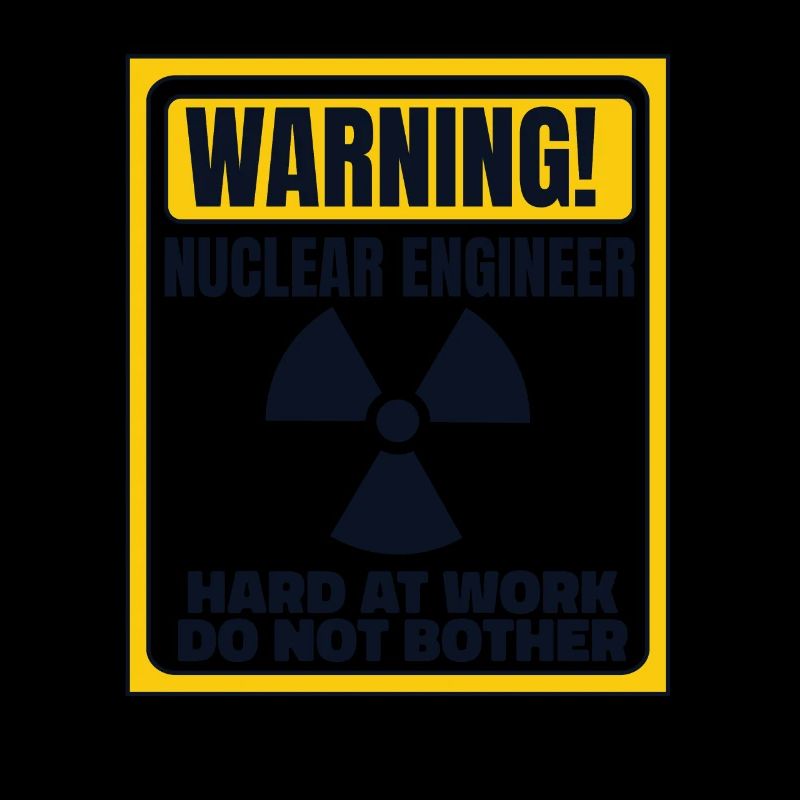 Hard At Work Do Not Bother Energy Uranium Nuclear
