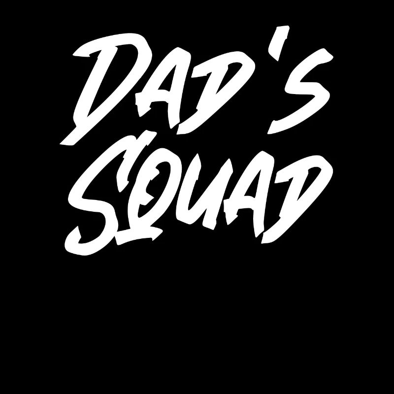 Dad's Squad Dad Dad Dad Birthday Dad