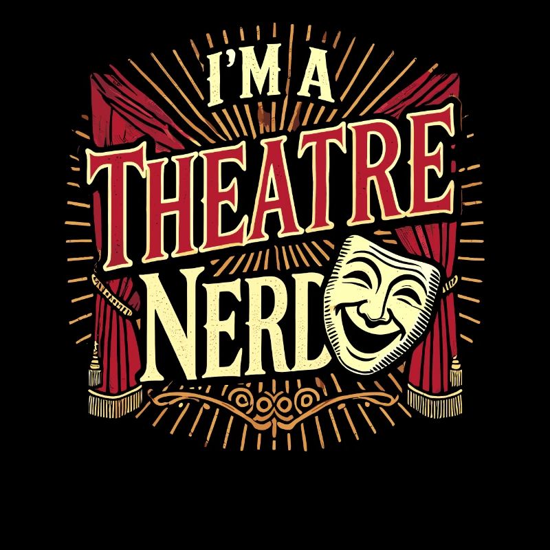Ich bin ein Theater-Nerd