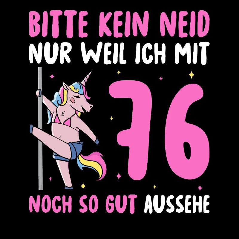 Bitte Kein Neid 76 Geburtstag