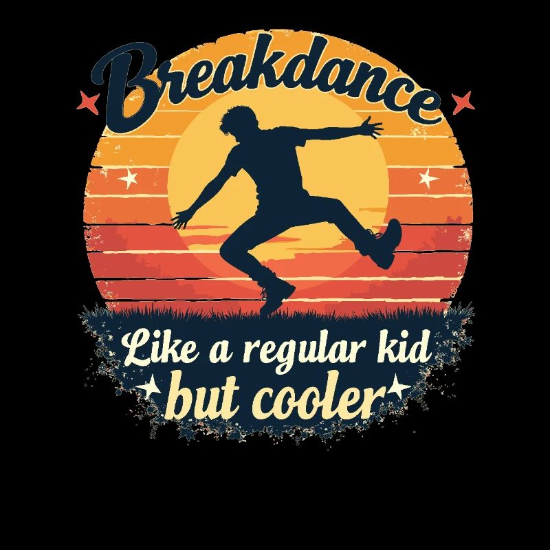 Breakdance Retro Design – Cool Outfit for Dancers