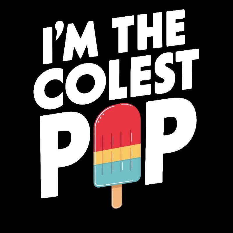 Je suis le plus cool Pop Drôle Dessert glacé Été