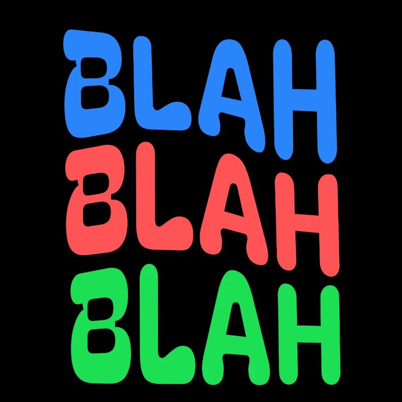 BLAH BLAH BLAH Déclaration colorée