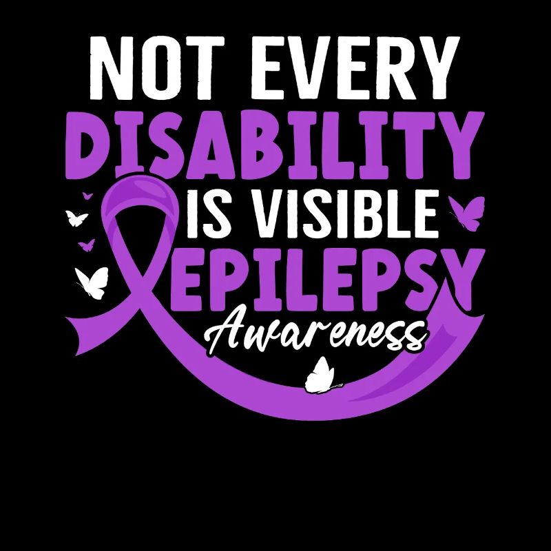 Not Every Disability Is Visible Purple Epilepsy