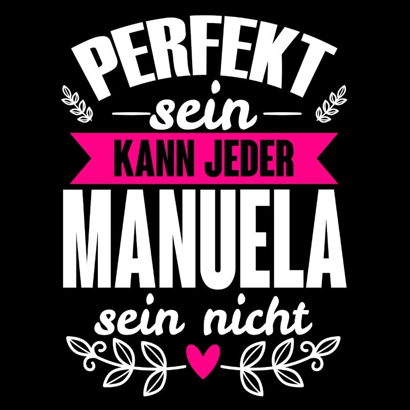 Manuela - Perfekt Sein Kann Jeder Manuela Nicht