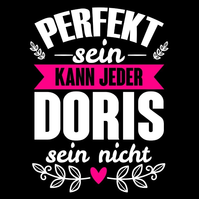 Doris - Perfekt Sein Kann Jeder Doris Nicht