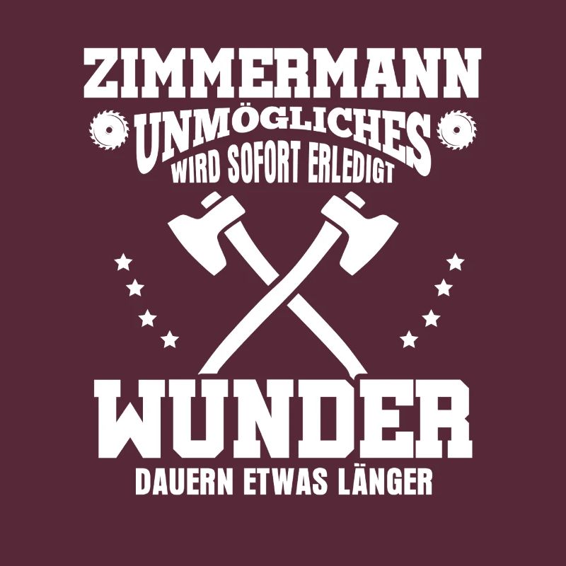 Zimmermann – Unmögliches wird sofort erledigt