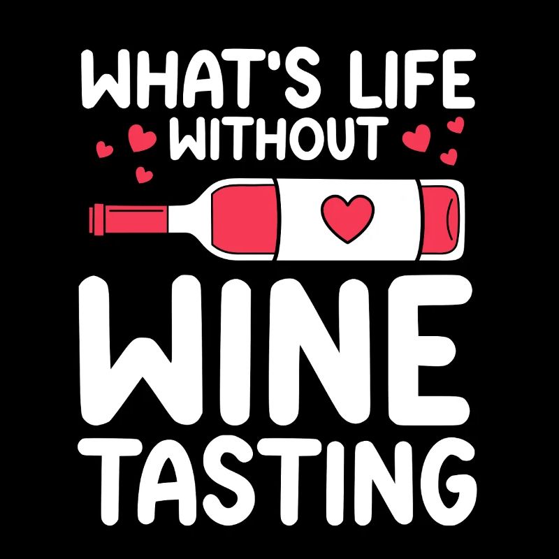 Wine Tasting Funny Wine Lover