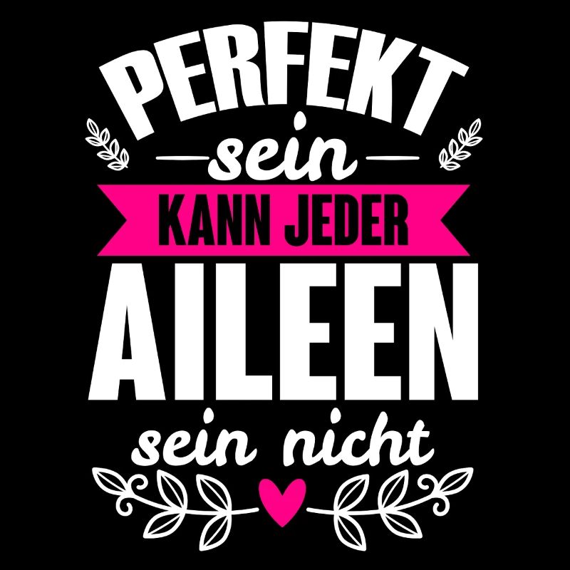 Aileen - Perfekt Sein Kann Jeder Aileen Sein Nicht