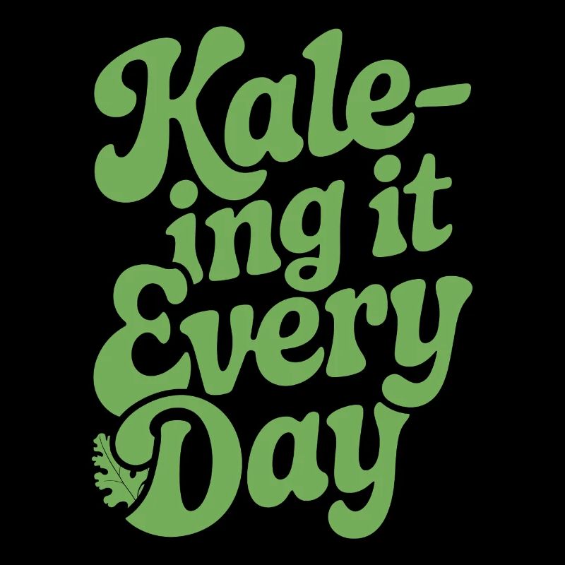 Vegan Vegetarian Kale-ing It Every Day