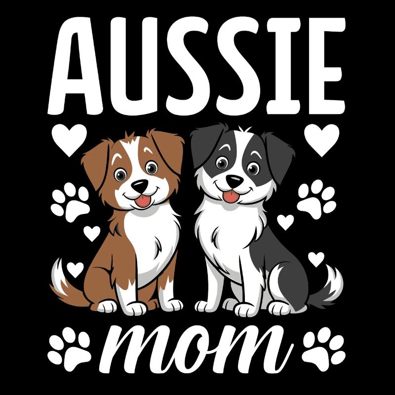 Aussie Mom Australian Shepherd Funny Aussie Dog