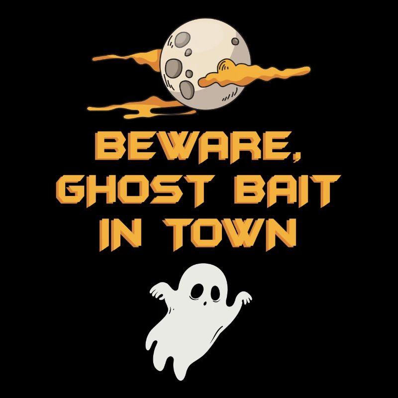 Beware Ghost Bait In Town Spooky