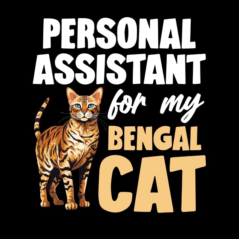 Personal assistant for my Bengal Cat