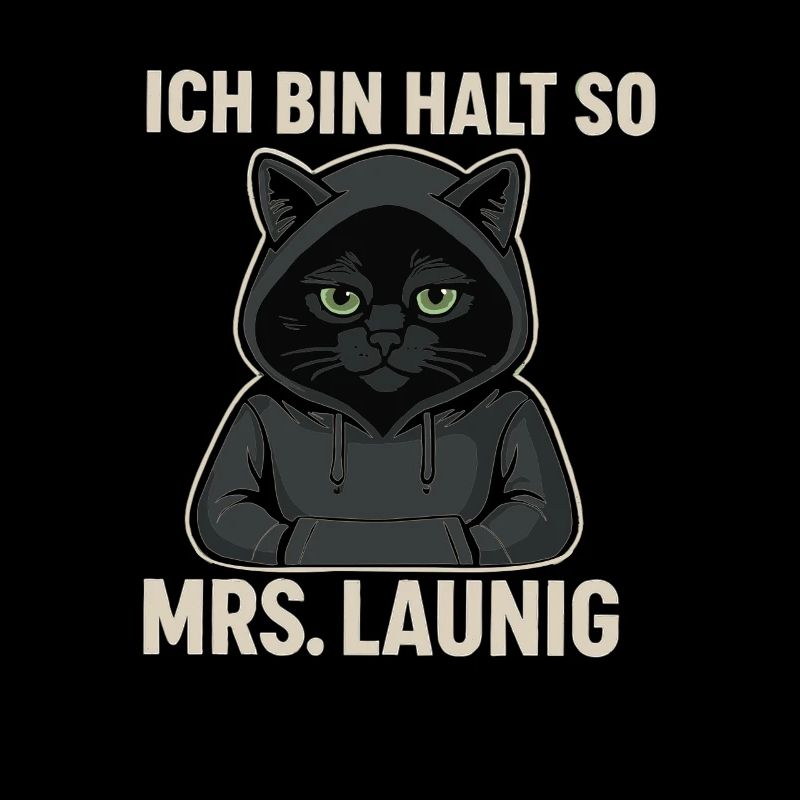Mrs. Laune – That's just the way I am! Grumpy cats
