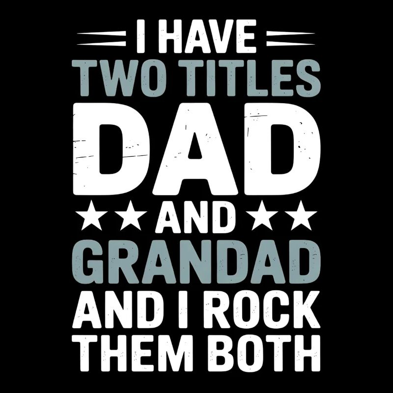 Stolzer Vater und Opa Spruch Großvater