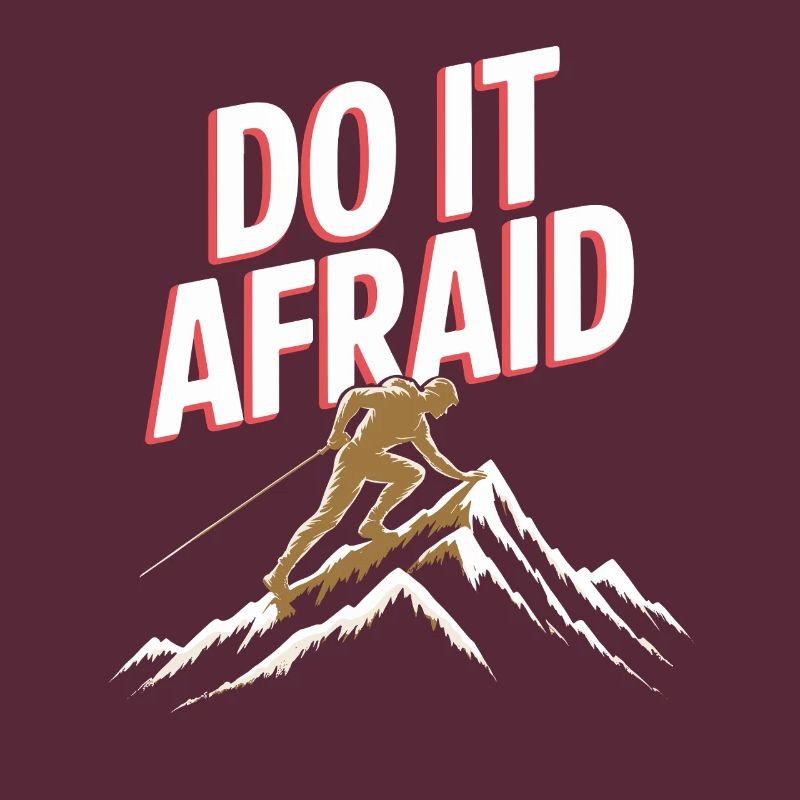 Do It Afraid Courage Development Motivation