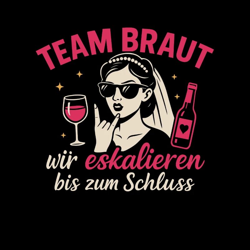 Team Braut – JGA Eskalation mit Stil