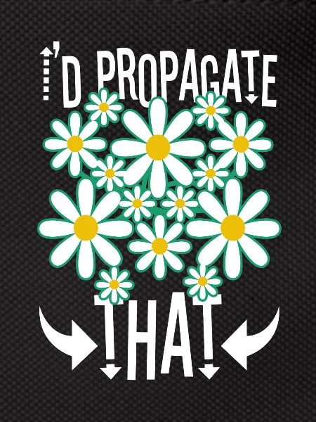 I'd Propagate That