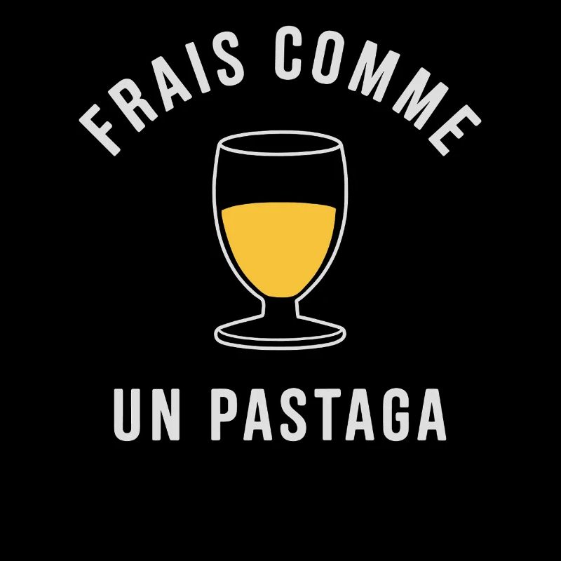 Frais comme un pastaga Humour apéro du Sud