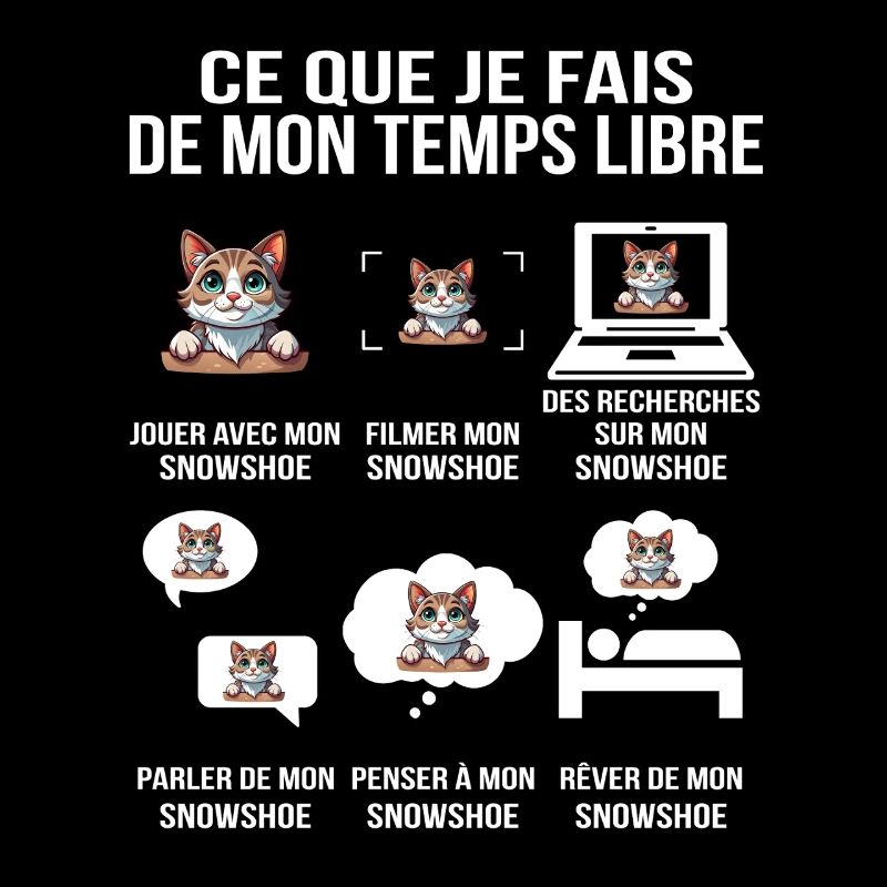 Ce que je fais de mon temps libre Snowshoe