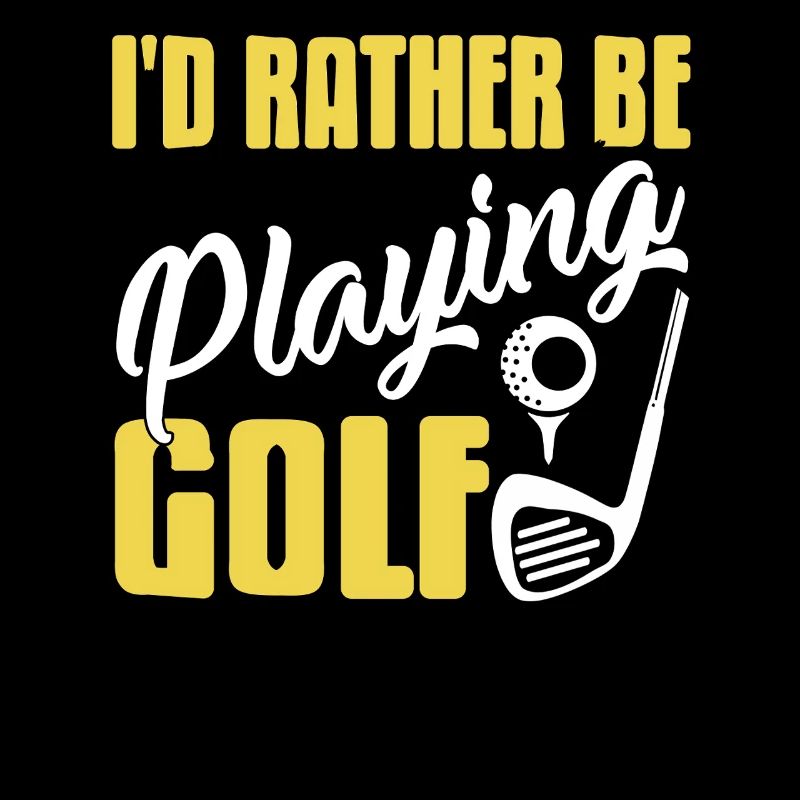 Always Choose Playing Golf Funny Quote