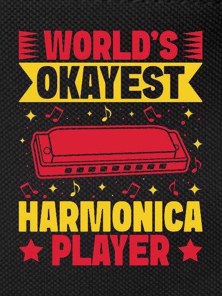 Funny Harmonica Player Okayest Harmonica