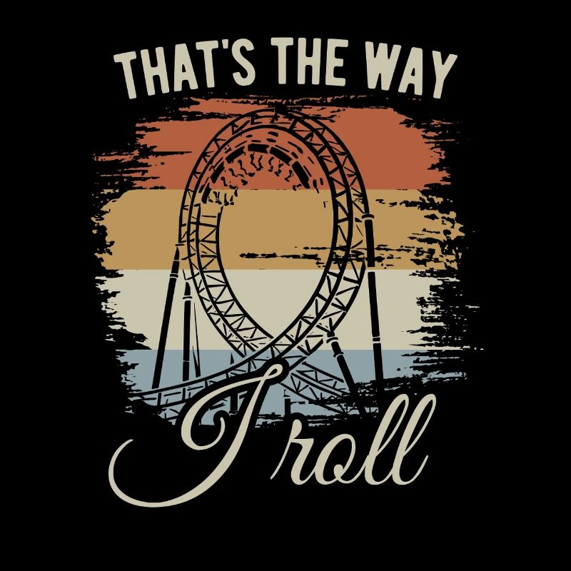 That's the way I roll - Achterbahn - Looping