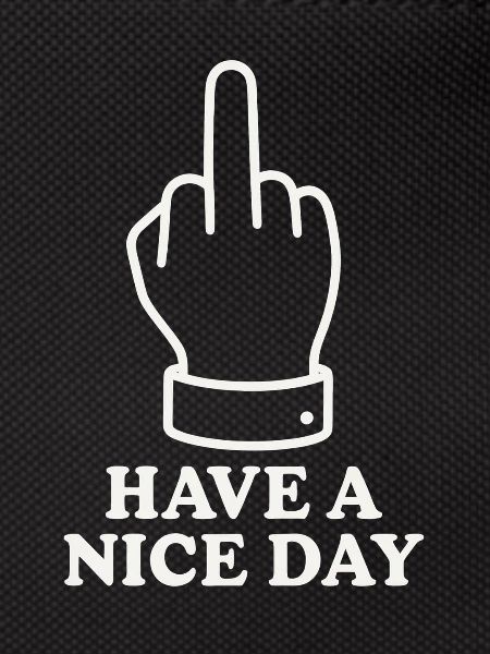 Have A Nice Day