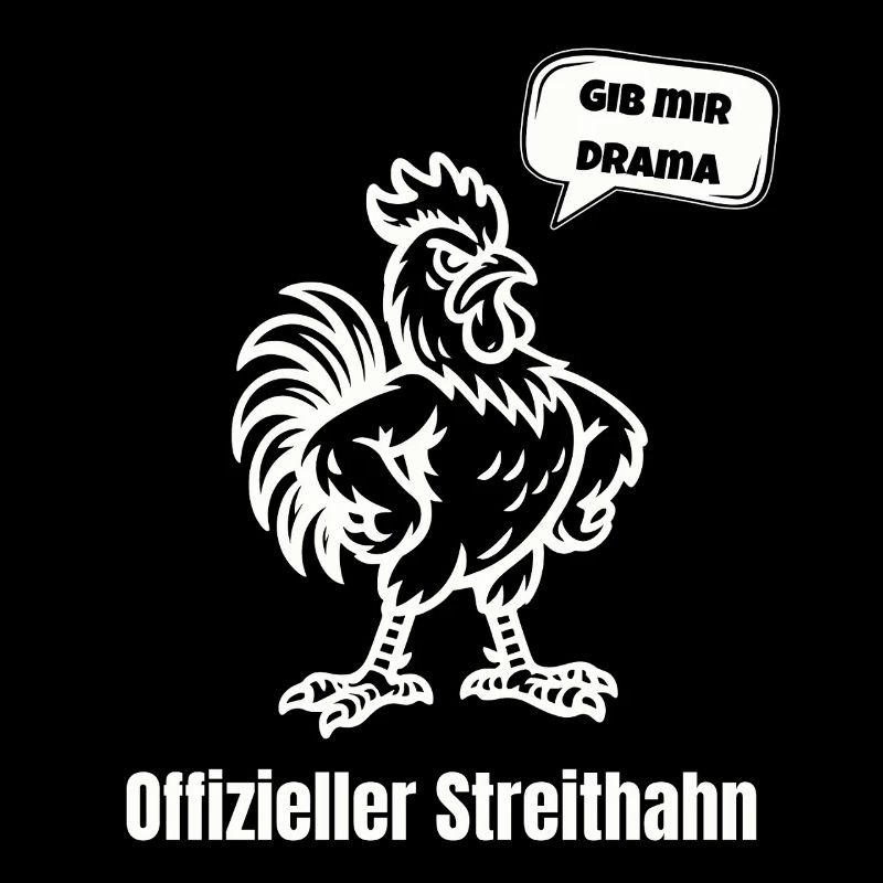 Streithahn Drama Spruch