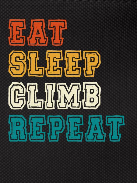 Eat Sleep Climb Repeat Design