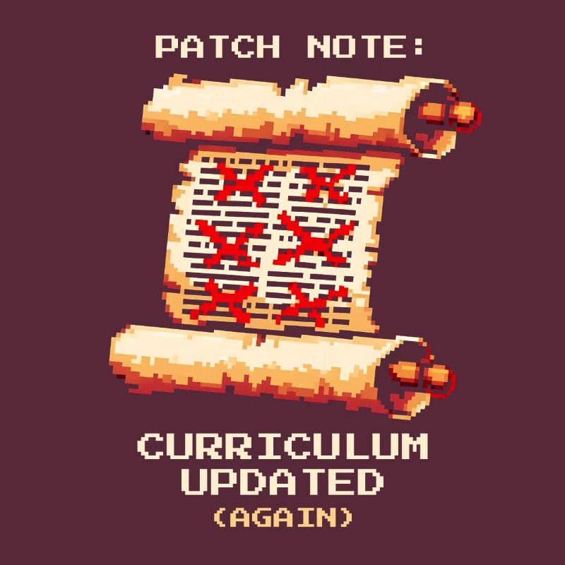 Patch Notes: Curriculum Updated | School humor
