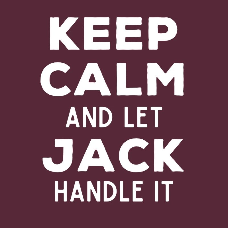 Keep Calm Lass Jack das regeln Lustiger Spruch
