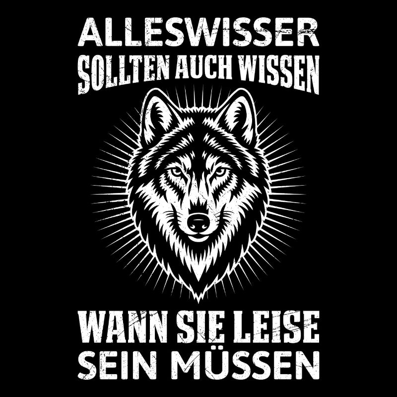 Wolf Spirit KNOW-IT-ALLS SHOULD KNOW Funny