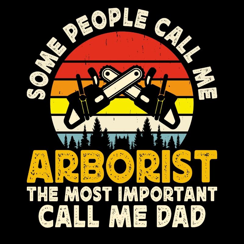 Arborist Arborist Father Gift