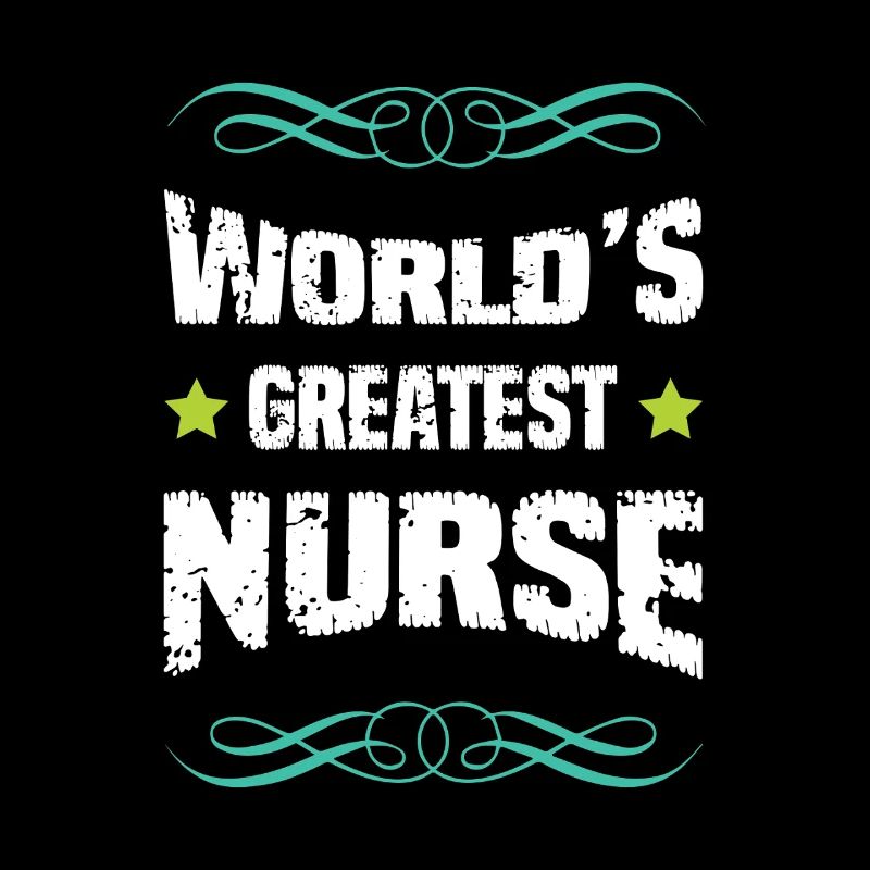 Worlds Greatest Nurse 