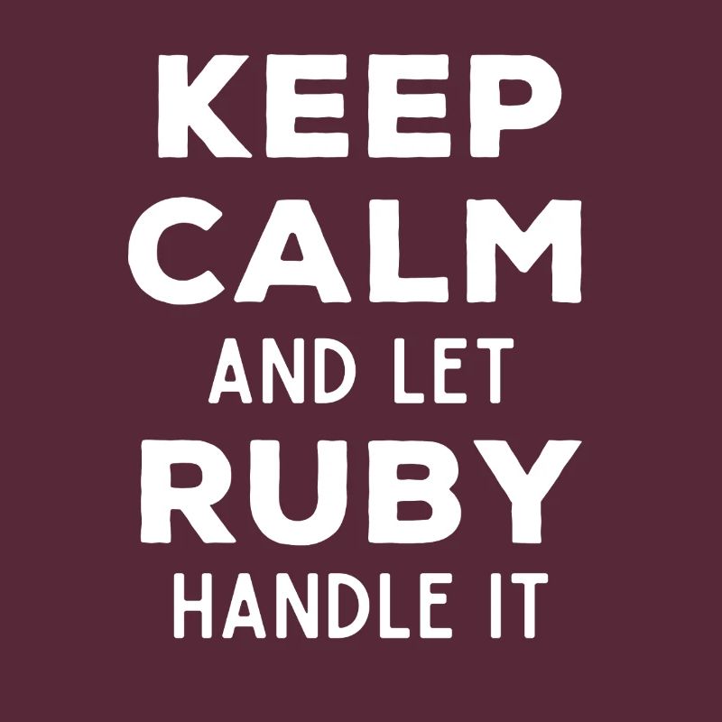 Keep Calm Lass Ruby das regeln Lustiger Spruch