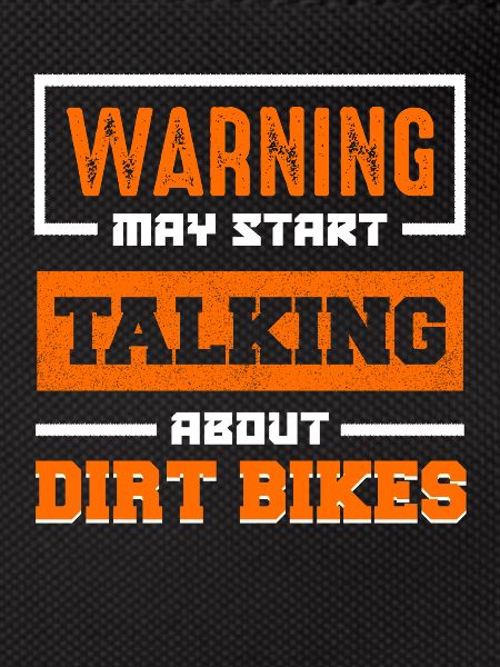 Warning: Dirt Bikes Talk Start