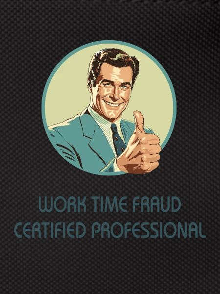 Work Time Fraud – Certified Professional 