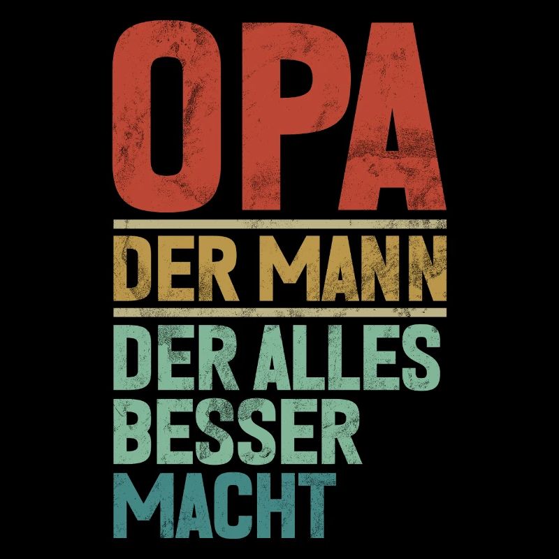 Opa Der Mann Der Alles Besser Macht Retro