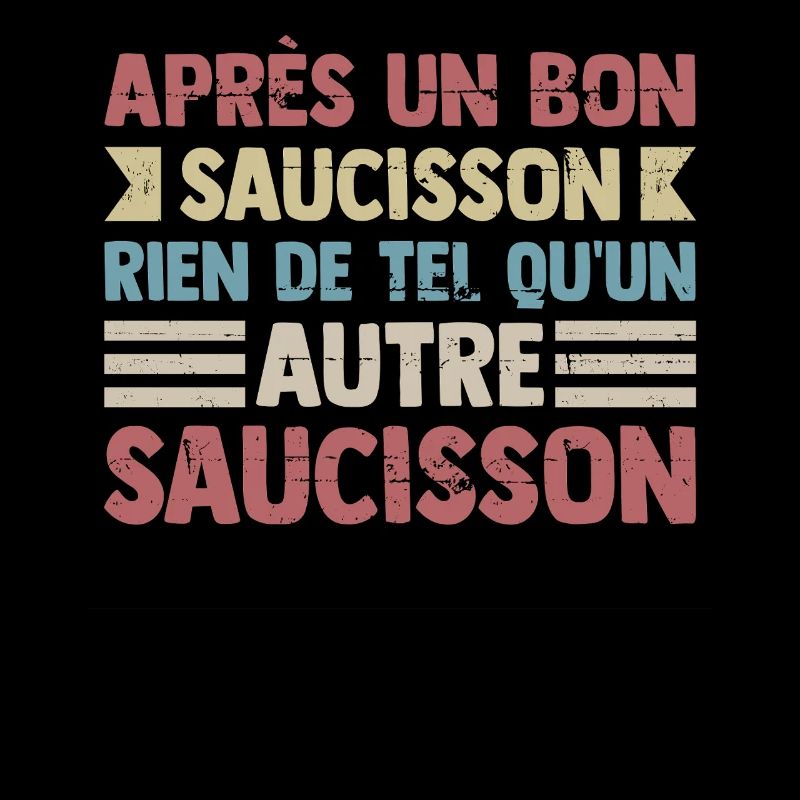 Saucisson Humour Saucisson Apéro Bon Vivant Drôle