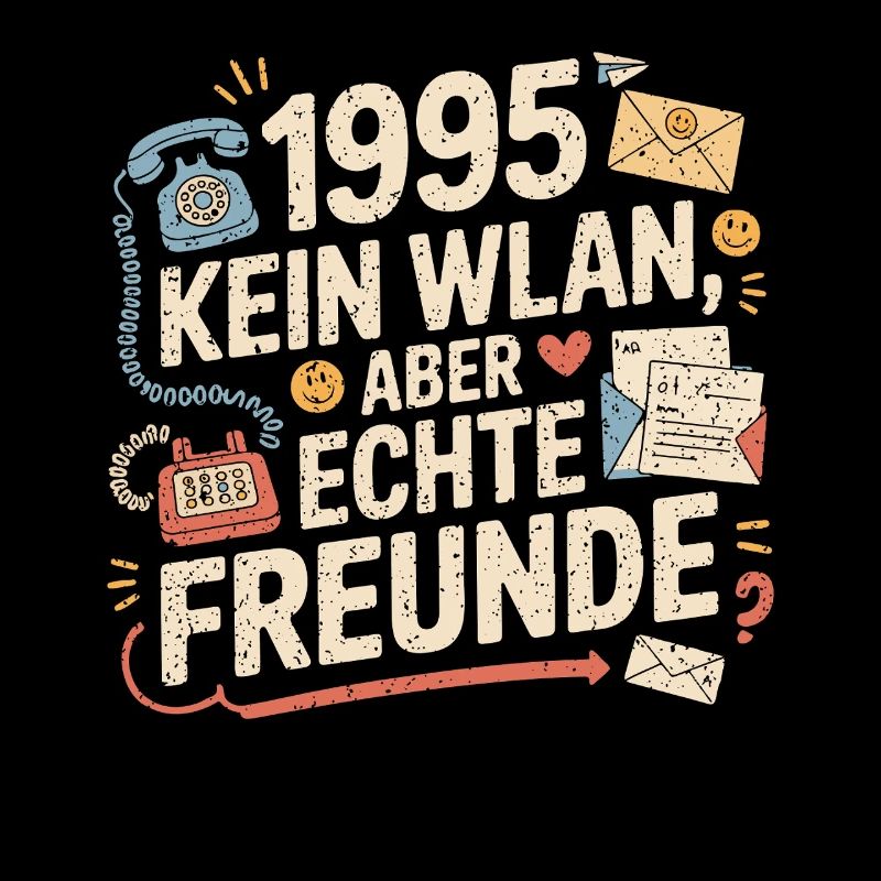 1995 Kein WLAN, aber echte Freunde