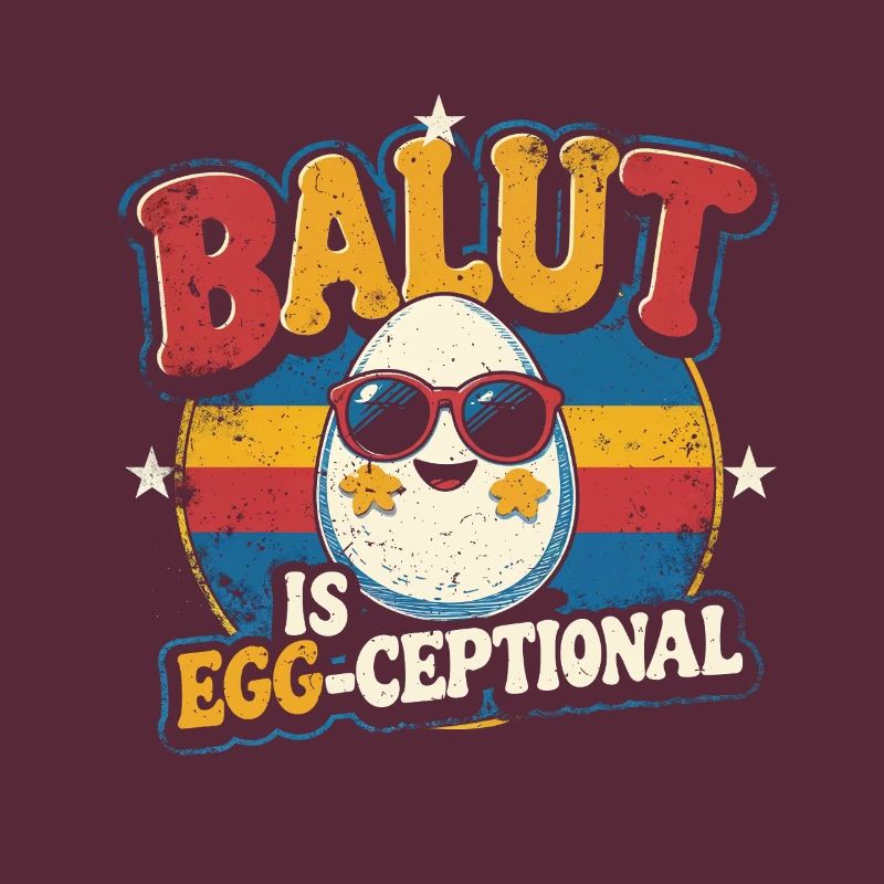Balut Is Egg-Ceptional Philippines