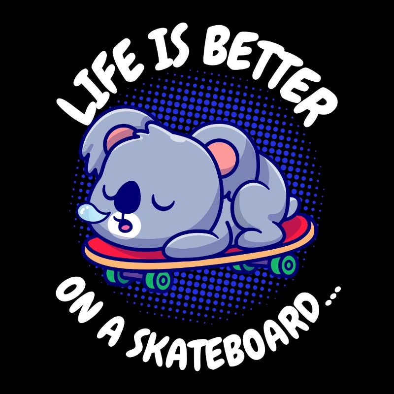 Koala Skateboard: Life Is Better