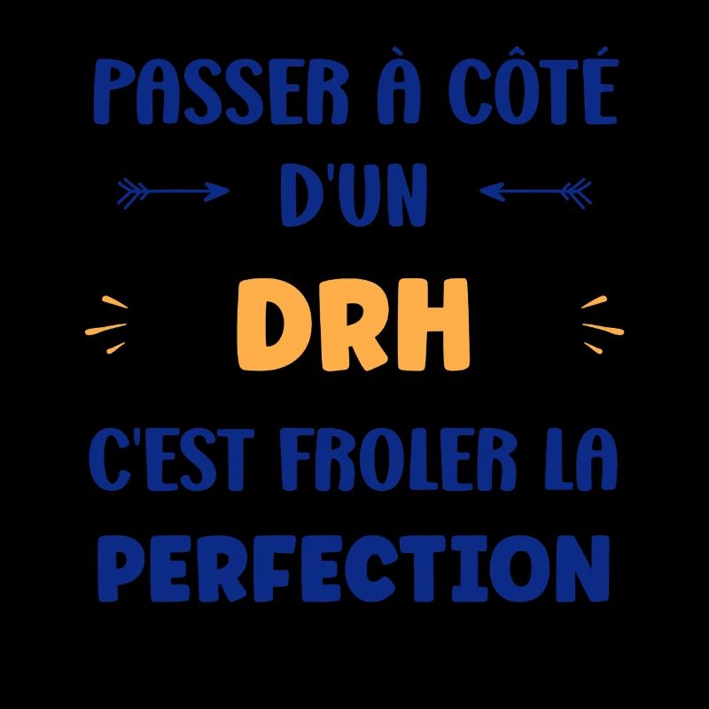 Passer à côté d’un DRH : Perfection