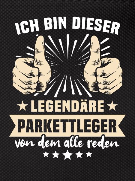 Parkettleger Sprüche