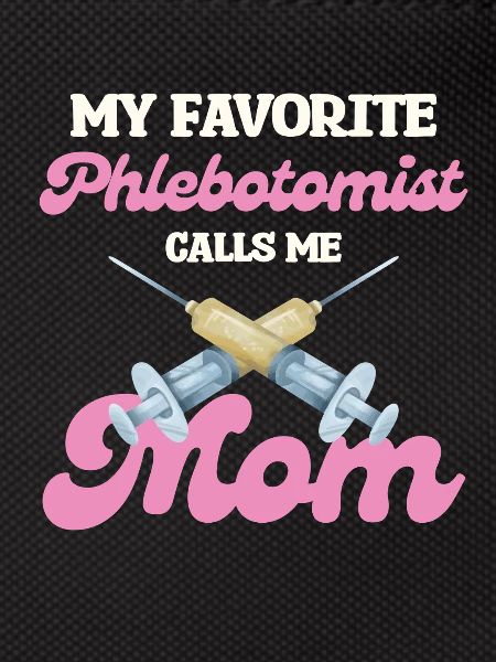 Ma mère phlébotomiste préférée