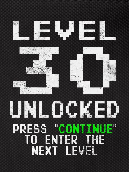 Level 30 Unlocked