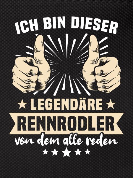 Rennrodler Sprüche