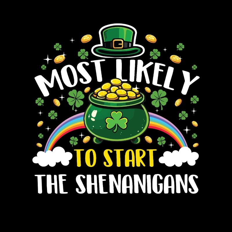 Most Likely To Start The Shenanigans