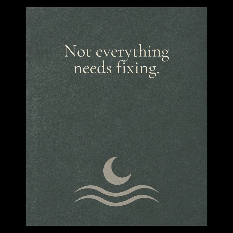 Not everything needs fixing